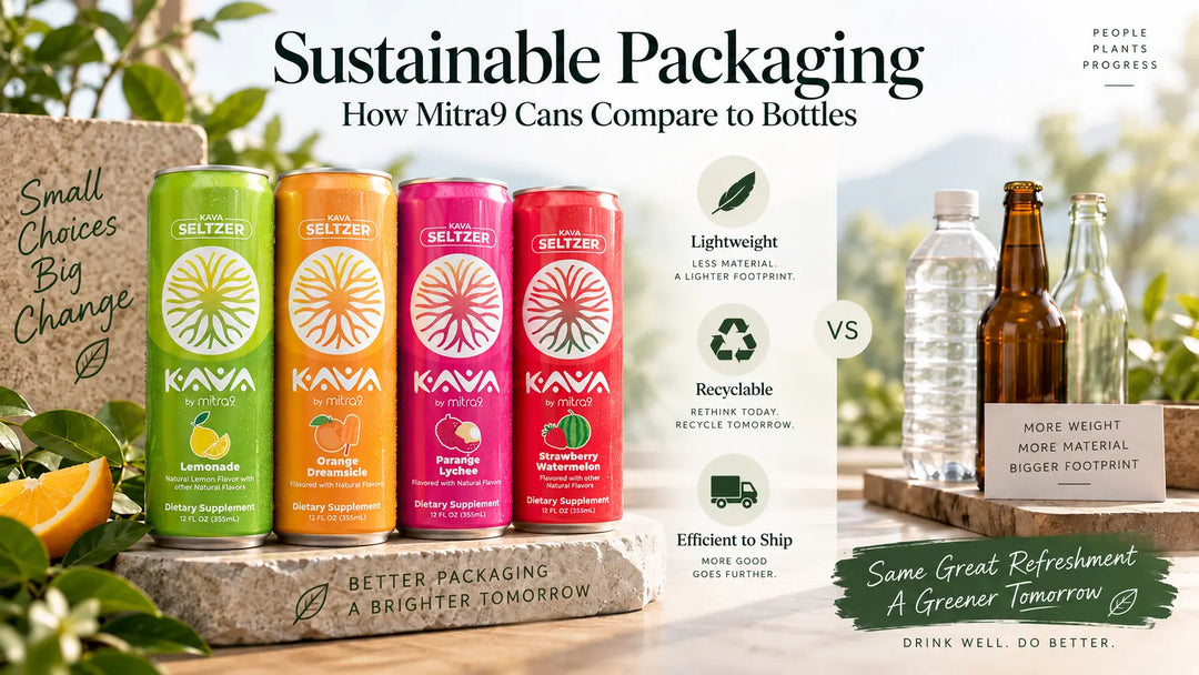Sustainable packaging comparison featuring Mitra9 Kava Seltzer cans in Lemonade, Orange Dreamsicle, Paradise Lychee, and Strawberry Watermelon alongside plastic and glass bottles.