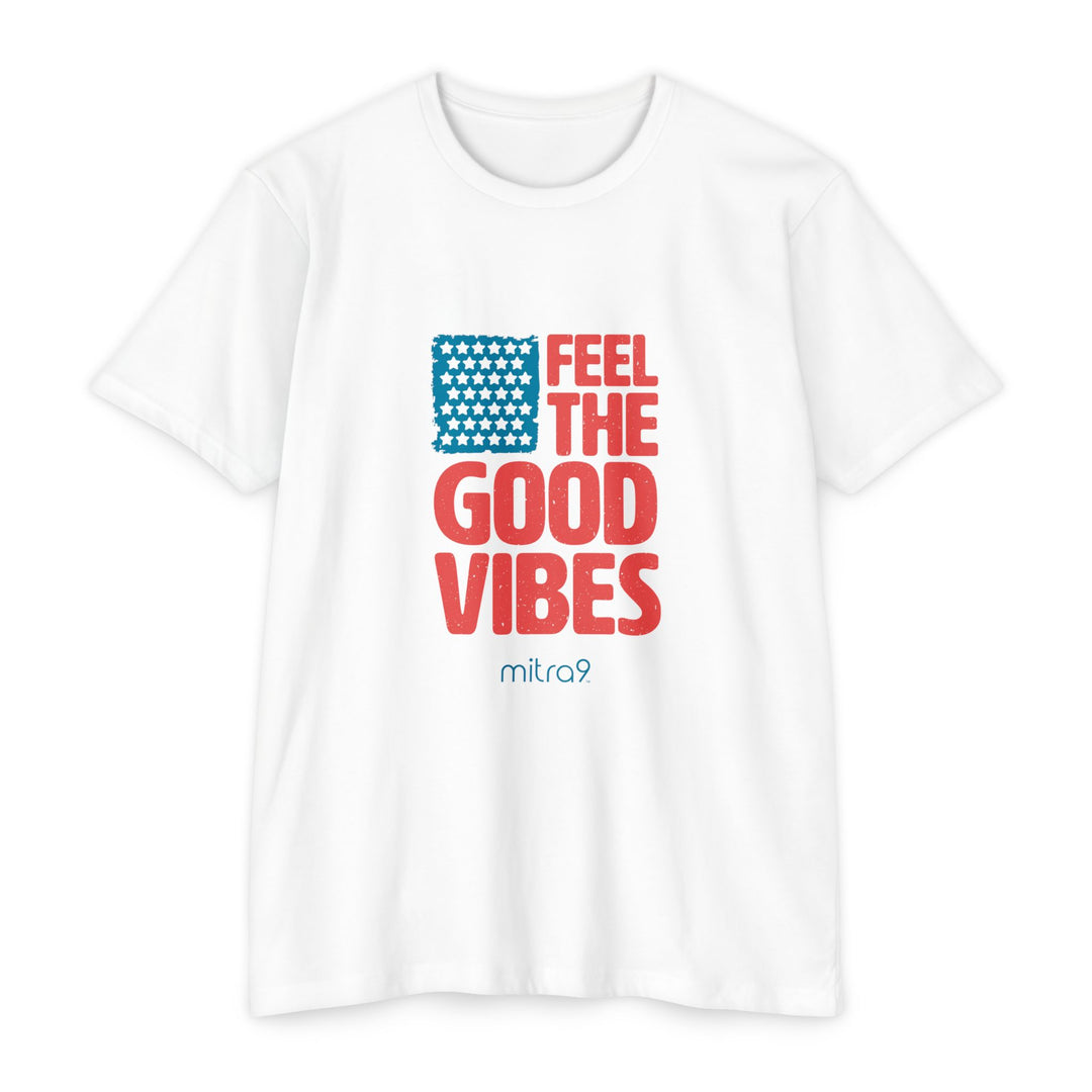 Feel the Good Vibes - Red, White & Chill 2025 Edition T-shirt